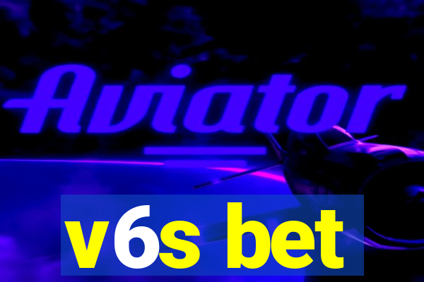 v6s bet